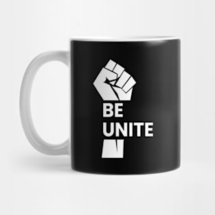be unite motivational typography design Mug
